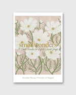 Load image into Gallery viewer, Small Wonders - Jennifer Shoop