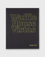Load image into Gallery viewer, Waffle House Vistas - Micah Cash